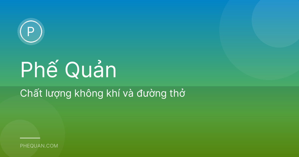 Chất lượng không khí và đường thở