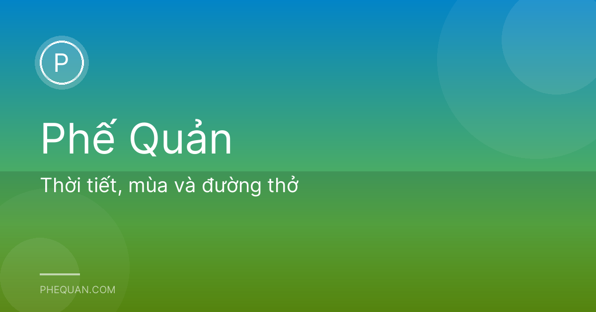 Thời tiết, mùa và đường thở